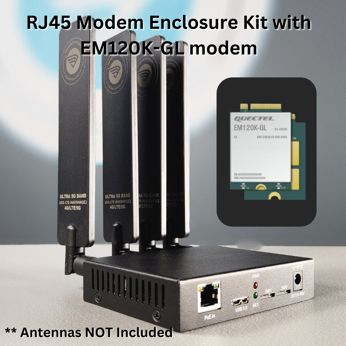 Quectel LTE Cat 12 EM120K-GL & M.2 Key B 4G 5G Modem Adapter Enclosure | 2.5G Ethernet - RJ45 | USB3 | Dual Nano SIM | PoE Power Supported